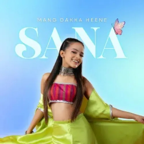 Mang Dakka Heene (Awa Awa Adare) - Sana