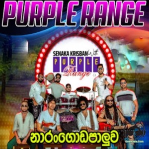 Purple Range Live in Narangodapaluwa 2024-04-24
