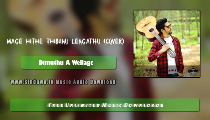 Mage Hithe Thibunu Lengathu (Sawasa Panthiyata Cover)